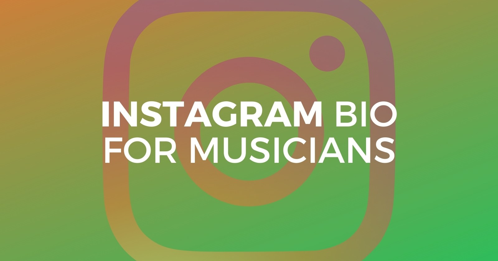 How to Write a Great Musician Bio on Instagram