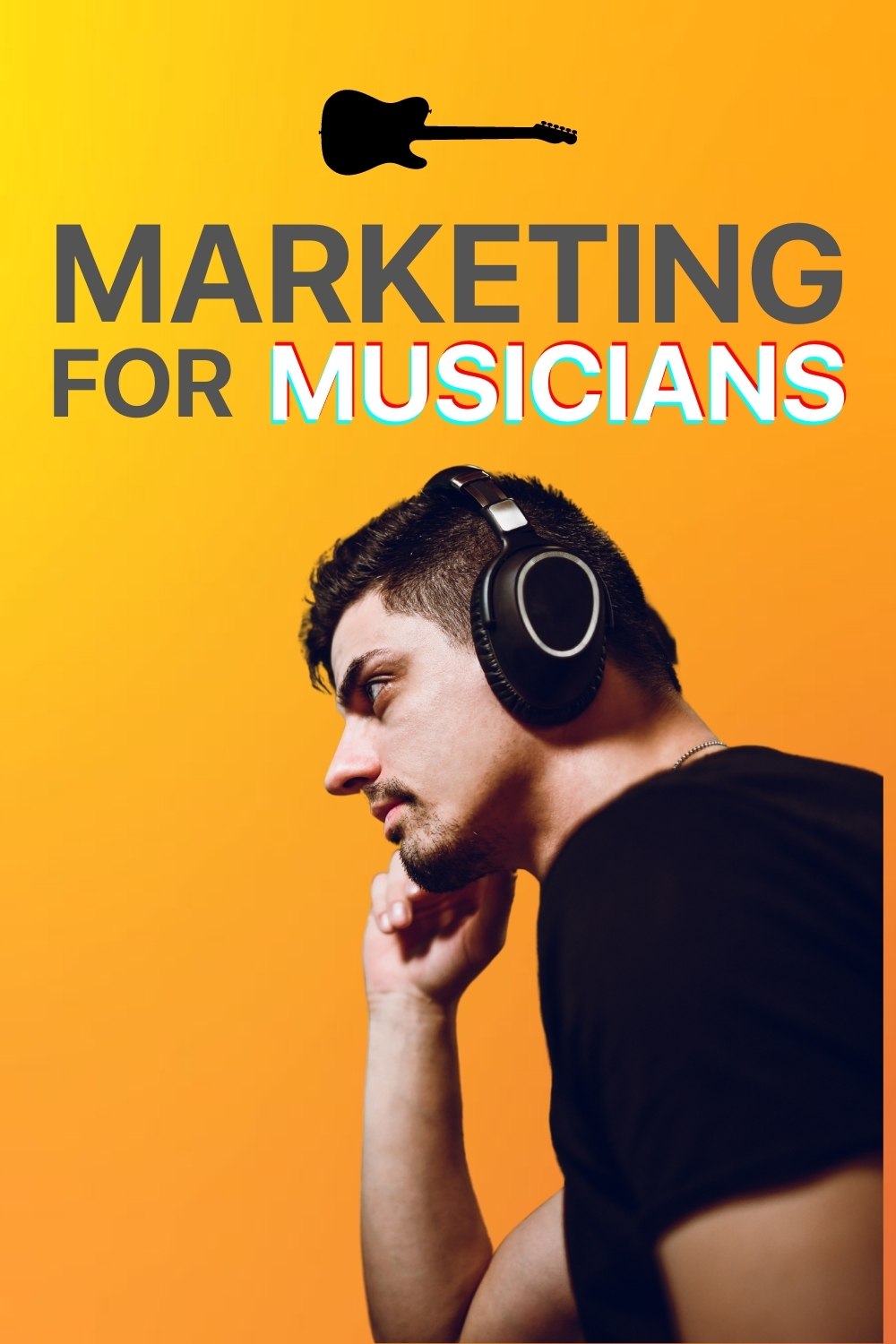 marketing for independent musicians pinterest pin 1000 × 1500